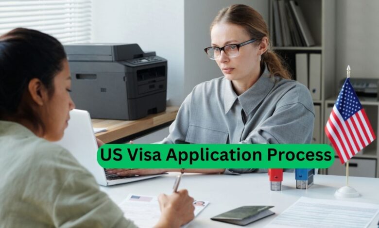 US Visa Application Process guide